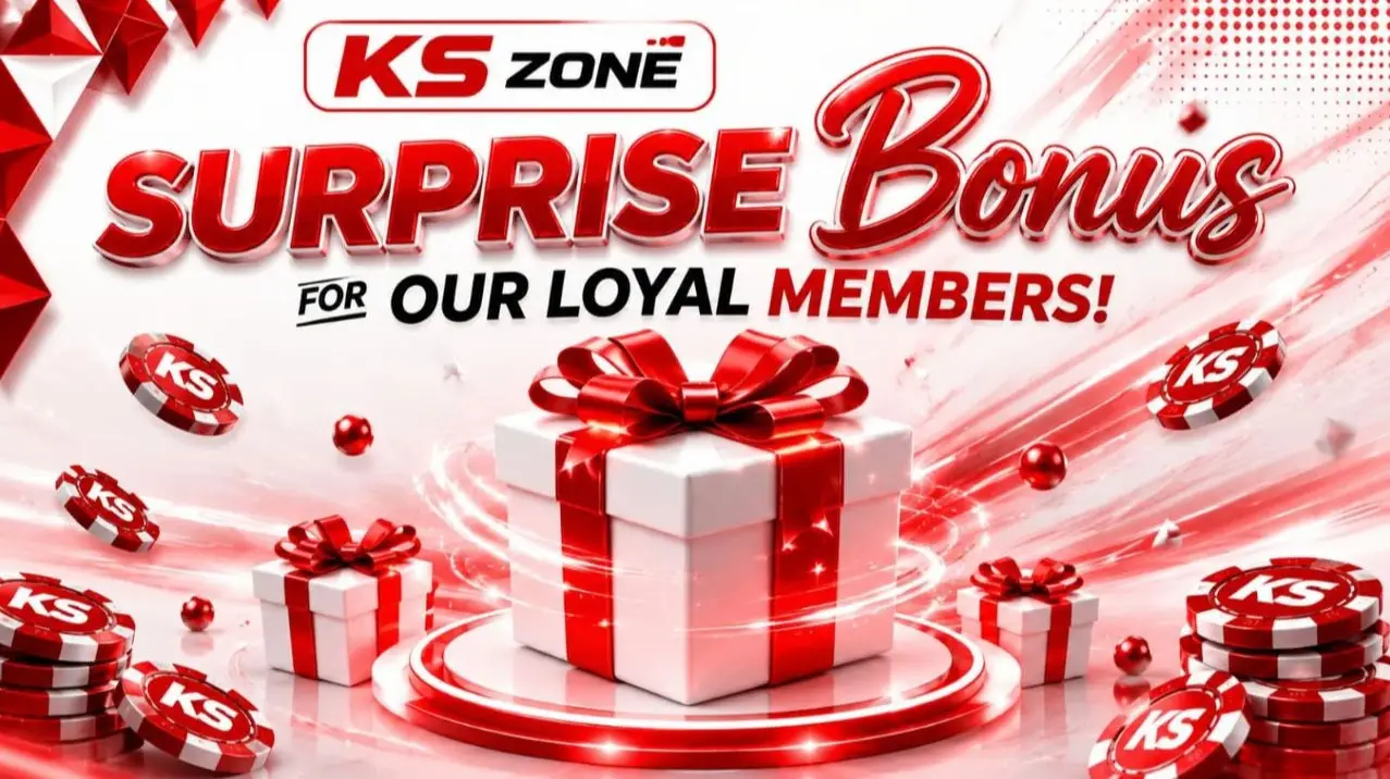 KS-Zone-Surprise-Bonus-For-Loyal-Members